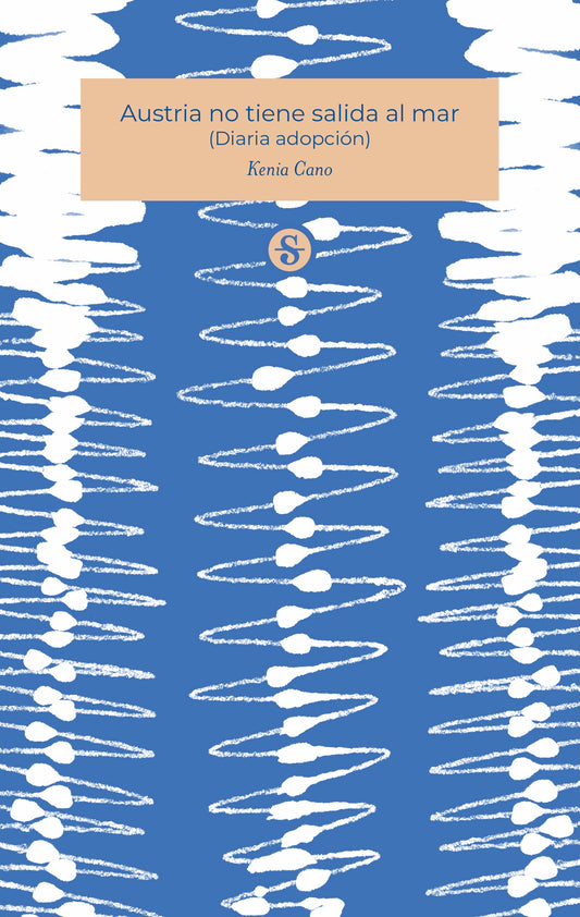 Austria no tiene salida al mar / Kenia Cano